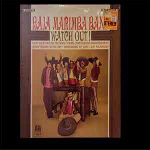 FLAC Baja Marimba Band - Watch Out!