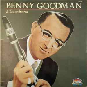 FLAC Benny Goodman And His Orchestra - Benny Goodman And His Orchestra
