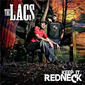 FLAC The Lacs - Keep It Redneck