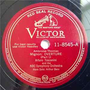 FLAC Arturo Toscanini and the NBC Symphony Orchestra, Ambroise Thomas - Mignon: Overture