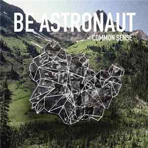 FLAC Be Astronaut - Common Sense
