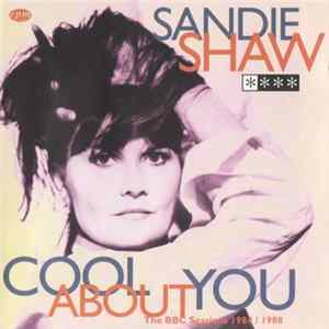 FLAC Sandie Shaw - Cool About You: The BBC Sessions 1984/1988