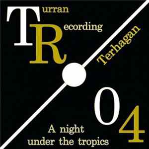 FLAC Terhagan - A Night Under The Tropics