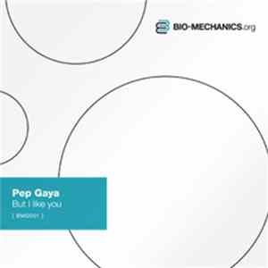 FLAC Pep Gaya - But I Like You
