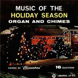 FLAC George Chiainia - Music Of The Holiday Season Organ And Chimes