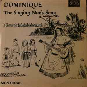 FLAC Le Choeur Des Enfants De Montmartre - Dominique - The Singing Nun's Song