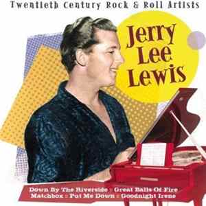 FLAC Jerry Lee Lewis - Twentieth Century Rock & Roll Artists