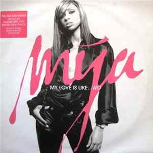 FLAC Mya - My Love Is Like...Wo