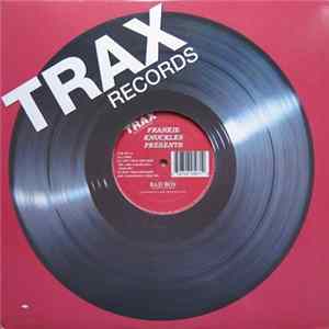 FLAC Frankie Knuckles - Bad Boy / Baby Wants To Ride