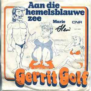 FLAC Gerrit Golf - Aan Die Hemelsblauwe Zee