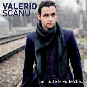 FLAC Valerio Scanu - Per Tutte Le Volte Che...