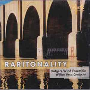 FLAC Rutgers Wind Ensemble, William Berz - Raritonality