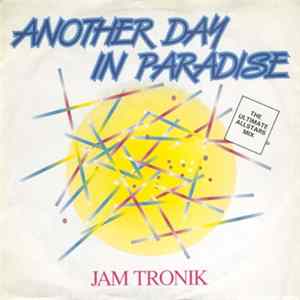 FLAC Jam Tronik - Another Day In Paradise