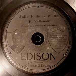 FLAC American Symphony Orchestra / Edison Concert Band - Jolly Fellows Waltz / Second Valse Brillante