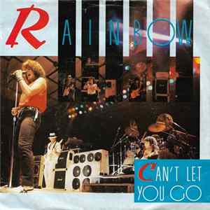 FLAC Rainbow - Can't Let You Go