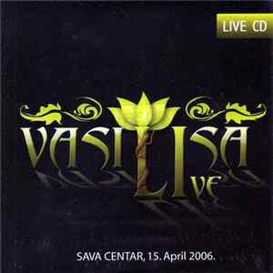 FLAC Vasilisa - Live - Sava Centar, 15.April 2006.
