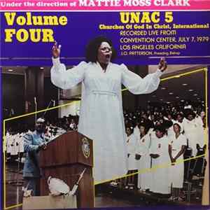 FLAC U.N.A.C.-5/C.O.G.I.C. And, Mattie Moss Clark - Volume Four