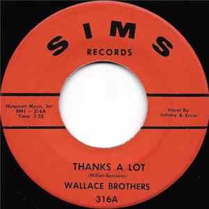 FLAC Wallace Brothers - Thanks A Lot / Line Between Love And Hate