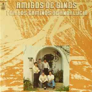 FLAC Amigos De Gines - Por Los Caminos De Andalucia