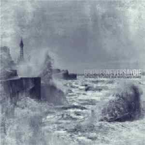 FLAC Goonies Never Say Die - No Words To Voice Our Hopes And Fears