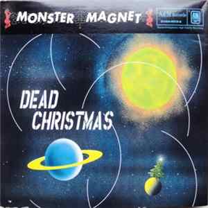 FLAC Monster Magnet - Dead Christmas