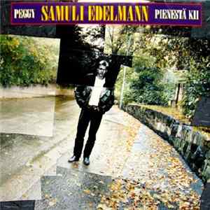 FLAC Samuli Edelmann - Peggy - Pienestä Kii