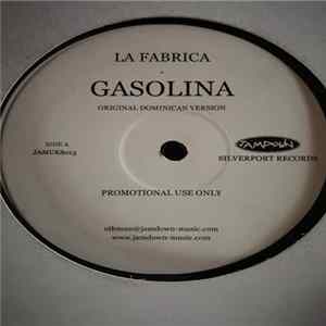 FLAC La Fabrica - Gasolina