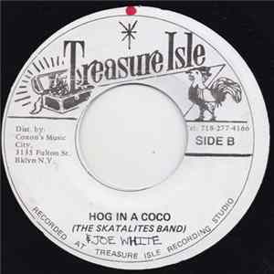 FLAC The Skatalites / Joe White - Feeling Fine / Hog In A Coco