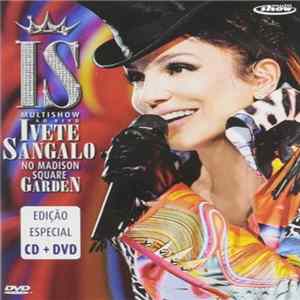 FLAC Ivete Sangalo - No Madison Square Garden Multishow Ao Vivo