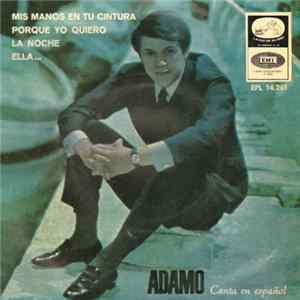 FLAC Adamo - Mis Manos En Tu Cintura