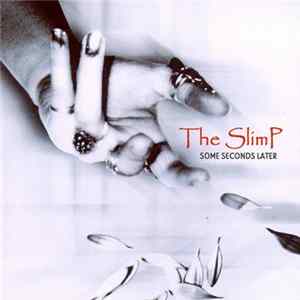 FLAC The SlimP - Some Seconds Later