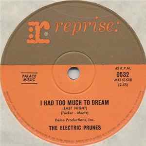 FLAC The Electric Prunes - I Had Too Much To Dream (Last Night)