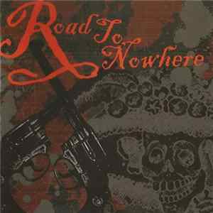 FLAC Various - Road To Nowhere