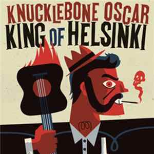 FLAC Knucklebone Oscar - King Of Helsinki