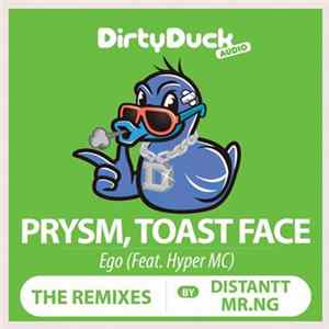 FLAC Prysm , Toast Face Feat. Hyper MC - Ego (The Remixes)