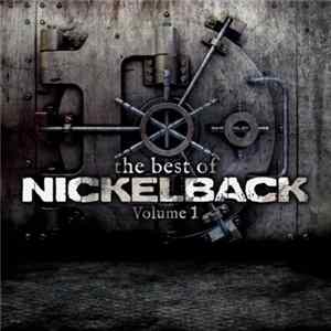 FLAC Nickelback - The Best Of Nickelback (Volume 1)