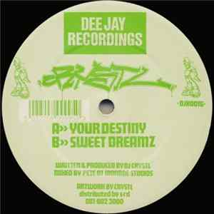 FLAC Crystl - Sweet Dreamz / Your Destiny