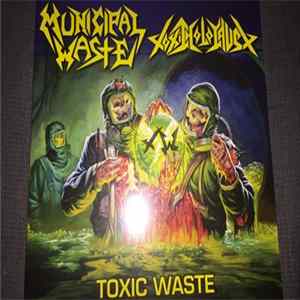 FLAC Municipal Waste, Toxic Holocaust - Toxic Waste