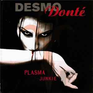 FLAC Desmo Donté - Plasma Junkie