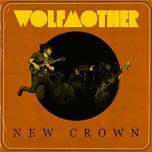 FLAC Wolfmother - New Crown