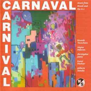 FLAC Ricardo Tacuchian, Wayne Peterson, Christopher James , Raoul Pleskow, Gilberto Mendes - Carnaval / Carnival: Music From Brazil And The U.S.