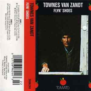 FLAC Townes Van Zandt - Flyin' Shoes
