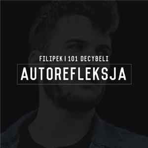 FLAC Filipek & 101 Decybeli - Autorefleksja