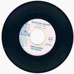 FLAC Jerry Allison & The Crickets - We Gotta Get Together