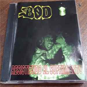 FLAC B.O.D. - Resistiendo El Sufrimiento