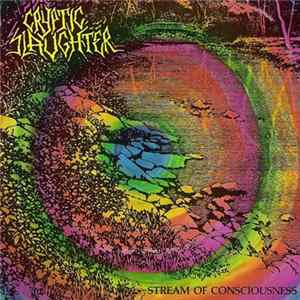 FLAC Cryptic Slaughter - Stream Of Consciousness
