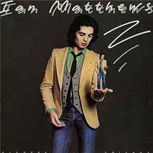 FLAC Ian Matthews - Siamese Friends