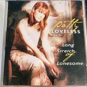 FLAC Patty Loveless - Long Stretch Of Lonesome