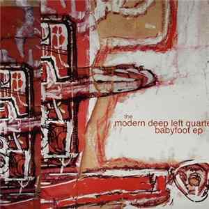 FLAC The Modern Deep Left Quartet - Babyfoot EP