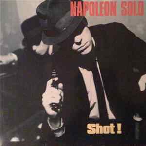 FLAC Napoleon Solo - Shot!